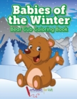Image for Babies of the Winter : Bear Cub Coloring Book