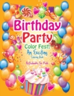 Image for Birthday Party Color Fest! An Exciting Coloring Book