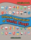 Image for Cultural Appreciation of World Flags Coloring Book