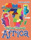 Image for Journey Through Africa : Coloring the Continent