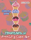 Image for Mountains Of Frosting Cupcake Coloring Book
