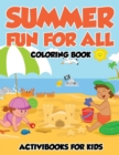 Image for Summer Fun for All Coloring Book