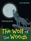Image for The Wolf of the Woods Coloring Book