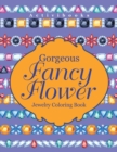 Image for Gorgeous Fancy Flower Jewelry Coloring Book