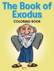 Image for The Book of Exodus Coloring Book