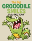 Image for The Big Crocodile Smiles Coloring Book