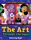 Image for The Art Through the Ages Coloring Book