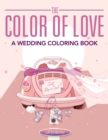 Image for The Color of Love - A Wedding Coloring Book