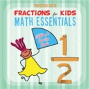 Image for Fractions for Kids Math Essentials