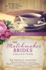 Image for Matchmaker Brides Collection: Nine Matchmakers Have the Tables of Romance Turned on Them