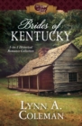 Image for Brides of Kentucky: 3-in-1 Historical Romance Collection