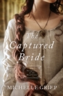 Image for The captured bride : 3
