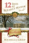 Image for 12 Days at Bleakly Manor: Book 1 in Once Upon a Dickens Christmas