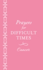 Image for Prayers for Difficult Times: Cancer (Pink)