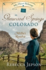Image for My heart belongs in Glenwood Springs, Colorado: Millie&#39;s resolve