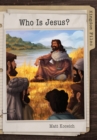 Image for Kingdom Files: Who Is Jesus?