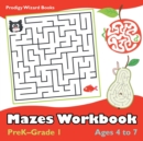 Image for Mazes Workbook PreK-Grade 1 - Ages 4 to 7