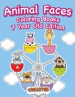 Image for Animal Faces Coloring Books 7 Year Old Edition