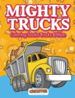 Image for Mighty Trucks Coloring Books Trucks Edition