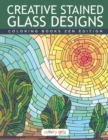 Image for Creative Stained Glass Designs Coloring Books Zen Edition
