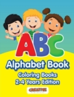 Image for ABC Alphabet Book - Coloring Books 2-4 Years Edition