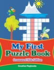 Image for My First Puzzle Book - Crossword Kids Edition
