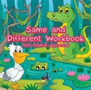 Image for Same and Different Workbook PreK-Grade K - Ages 4 to 6