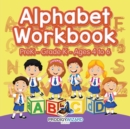 Image for Alphabet Workbook PreK-Grade K - Ages 4 to 6