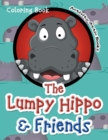 Image for The Lumpy Hippo &amp; Friends Coloring Book