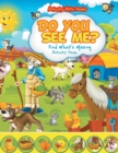 Image for Do You See Me? Find What&#39;s Missing Activity Book