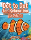 Image for Dot to Dot for Relaxation for Adults