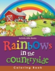 Image for Rainbows in the Countryside Coloring Book