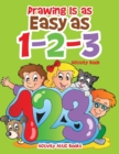 Image for Drawing Is as Easy as 1-2-3 Activity Book