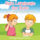 Image for Sign Language for Kids