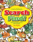 Image for Search and Find Amazing Hidden Picture Activity Book for Kids