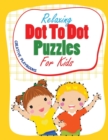 Image for Relaxing Dot To Dot Puzzles For Kids