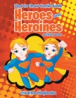 Image for How to Draw Comic Book Heroes and Heroines Activity Book