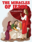 Image for The Miracles of Jesus Coloring Book