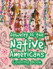 Image for Jewelry of the Native Americans Coloring Book