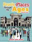 Image for People and Places Through the Ages Coloring Book