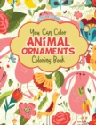 Image for You Can Color Animal Ornaments Coloring Book
