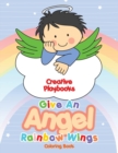 Image for Give An Angel Rainbow Wings Coloring Book