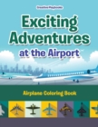 Image for Exciting Adventures at the Airport