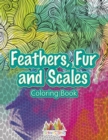 Image for Feathers, Fur and Scales Coloring Book