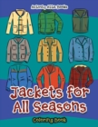 Image for Jackets for All Seasons Coloring Book