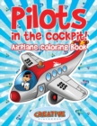 Image for Pilots in the Cockpit! Airplane Coloring Book