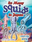 Image for So Many Squids in Japan Coloring Book