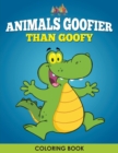 Image for Animals Goofier Than Goofy Coloring Book