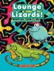 Image for Lounge Lizards! Reptile Fun Coloring Book