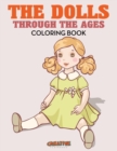 Image for The Dolls Through the Ages Coloring Book